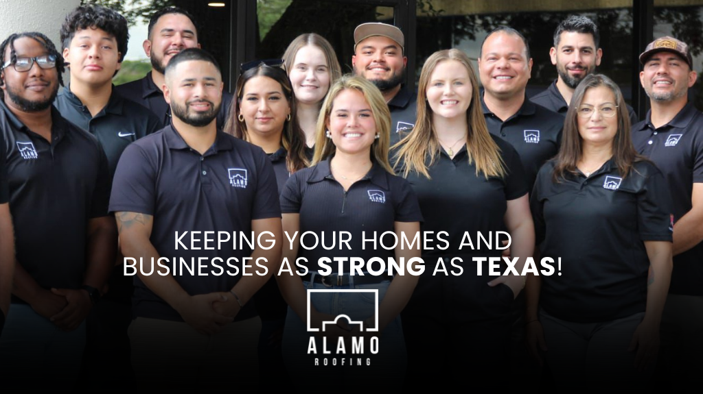 A group of smiling people in black Alamo Roofing shirts stand together outside, with the text Keeping your homes and businesses as strong as Texas! and the Alamo Roofing logo at the bottom.